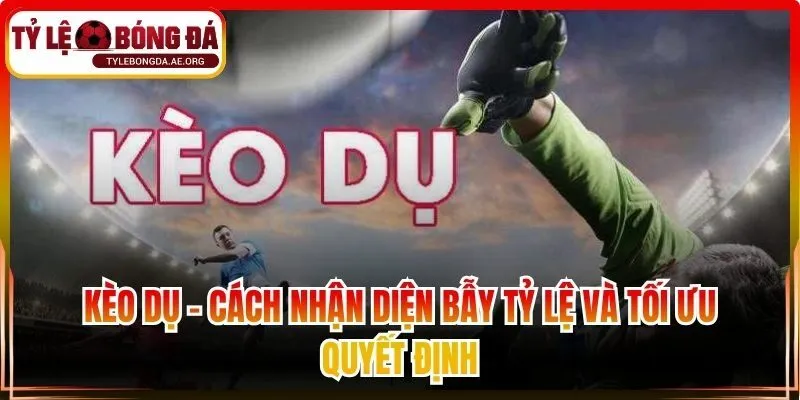 Kèo dụ