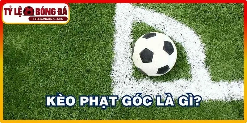 Kèo phạt góc là gì